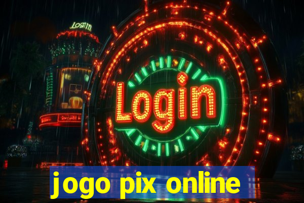 jogo pix online